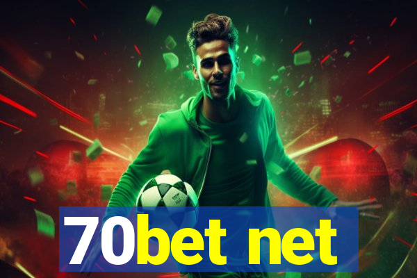 70bet net